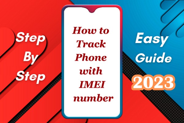 How To Track Android or iPhone With IMEI Number
