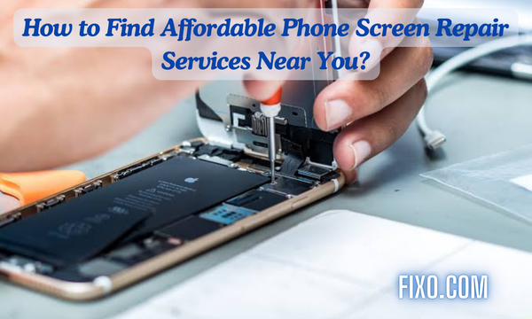 How to Find Affordable Phone Screen Repair Services Near You