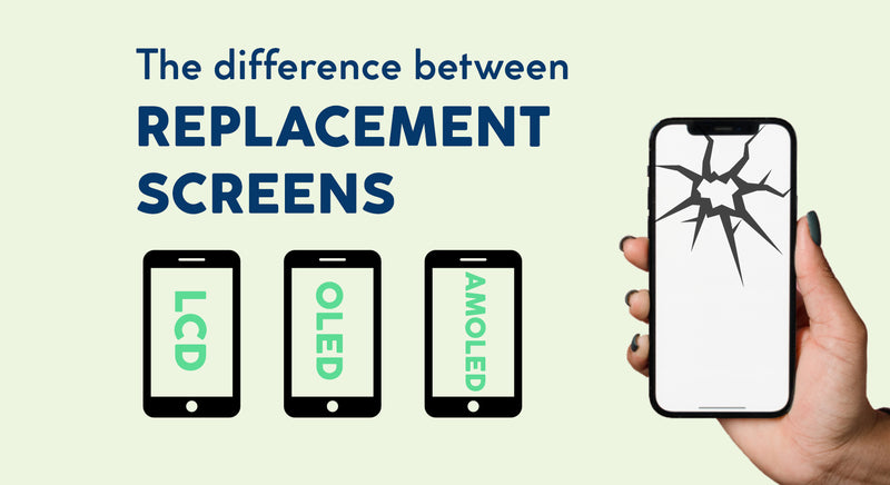What’s the difference between LCD OLED AMOLED Replacement Screens