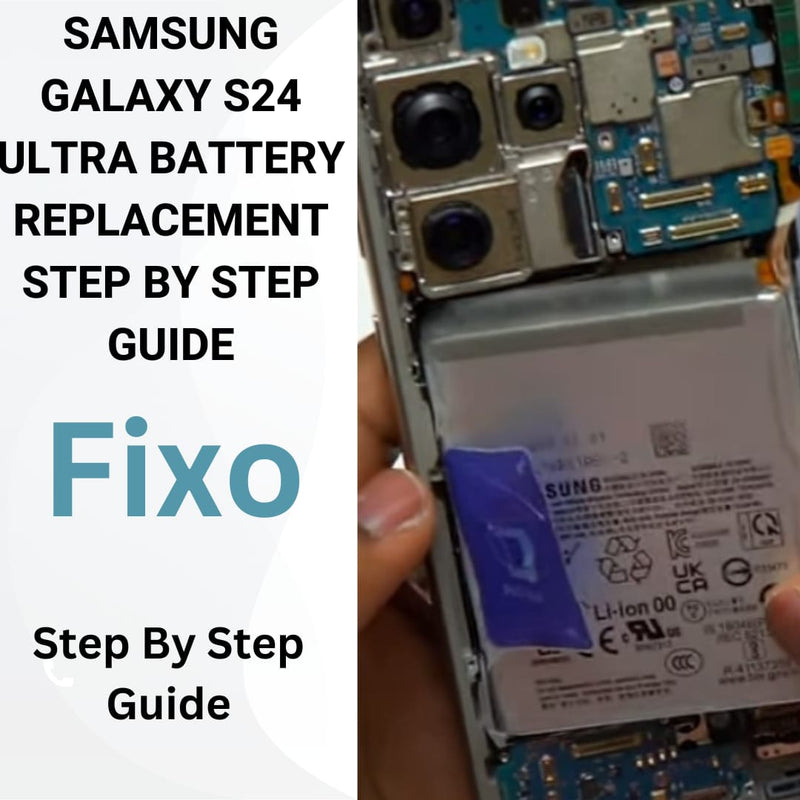 Samsung Galaxy S24 Ultra Battery Replacement Step By Step Guide samsung-galaxy-s24-ultra-battery-replacement-step-by-step-guide
